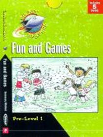 Fun and Games (Pre-Level 1)