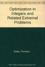 Optimization in Integers and Related Extremal Problems