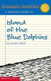 Island of the Blue Dolphins (Scholastic Bookfiles)