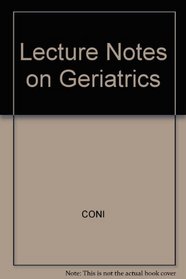 Lecture Notes on Geriatrics