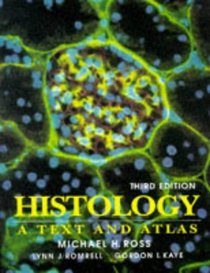 Histology: A Text and Atlas