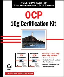 OCP: Oracle 10g Certification Kit (1Z0-042 and 1Z0-043)