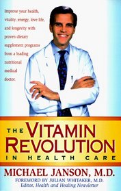 The Vitamin Revolution in Health Care