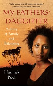 My Fathers' Daughter: A Story of Family and Belonging