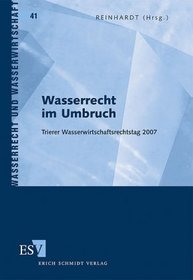 Wasserrecht im Umbruch
