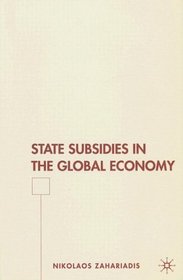 State Subsidies in the Global Economy