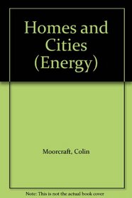 Homes and Cities (Energy)