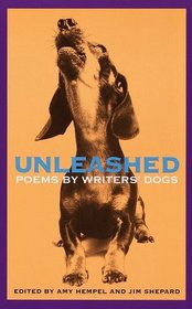 Unleashed : Poems by Writers' Dogs