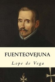 Fuenteovejuna (Spanish Edition)