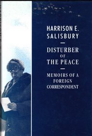 Disturber of the Peace - Memoirs of a Foreign Correspondent