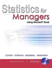 Statistics for Managers Using Microsoft Excel and Student CD Package (4th Edition)