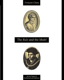 The Rule and the Model: On the Theory of Architecture and Urbanism