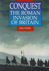 Conquest: The Roman Invasion of Britain