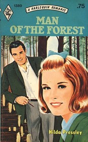 Man of the Forest (Harlequin Romance, No 1389)