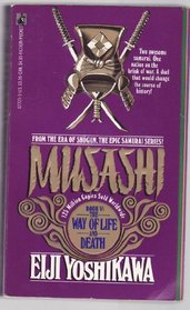 Musashi: The Way of Life and Death v. 5: An Epic Novel of the Samurai Era