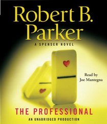 The Professional (Spenser, Bk 38) (Audio CD) (Unabridged)