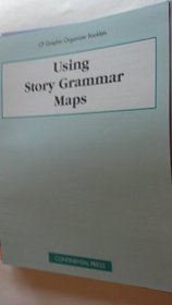 Using Story Grammer Maps (CP Graphic Organizer Booklets)