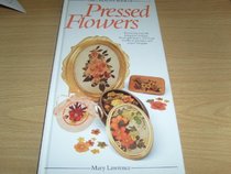 Creative Book of Pressed Flowers (The Creative Book of Homecraft Series)