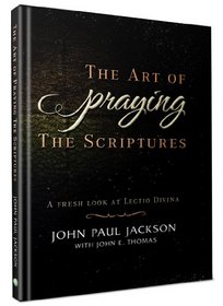 The Art of Praying Scriptures