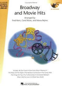 Broadway and Movie Hits - Level 3 - Book/CD Pack: Hal Leonard Student Piano Library (Hal Leonard Student Piano Library (Songbooks))