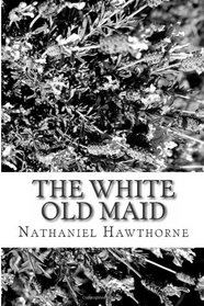 The White Old Maid
