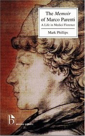 Memoir of Marco Parenti: A Life in Medici Florence