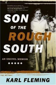 Son of the Rough South: An Uncivil Memoir