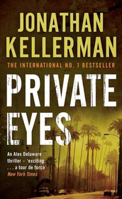 Private Eyes (Alex Delaware, Bk 6) (Audio Cassette)