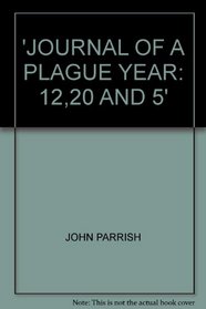 Journal of a plague year: 12, 20 & 5