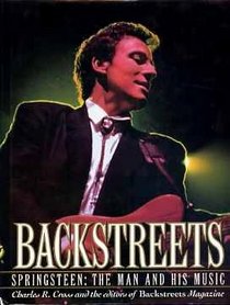 Backstreets: Springsteen, the Man and His Music