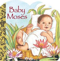 Baby Moses (Bible Story Chunky Flap Books)