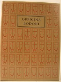 The Officina Bodoni: Montagnola, Verona : books printed by Giovanni Mardersteig on the hand press, 1923-1977