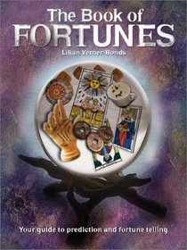 The Book of Fortunes: Your Guide to Prediction and Fortune -Telling