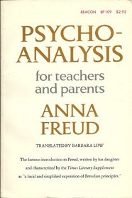 Psychoanalysis for Teachers and Parents