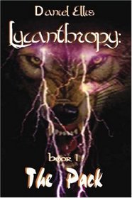 Lycanthropy: The Pack
