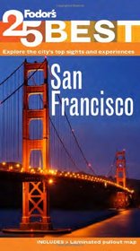 Fodor's San Francisco's 25 Best (Full-color Travel Guide)