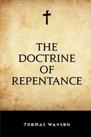 The Doctrine of Repentance