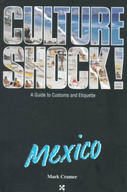 Culture Shock!: Mexico