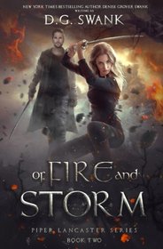 Of Fire and Storm: Piper Lancaster Series (Volume 2)