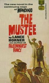 The Mustee