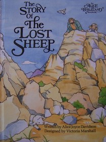 The Story of the Lost Sheep (Alice in Bibleland)
