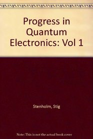 Progress in Quantum Electronics (Vol 1)
