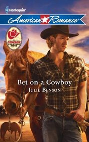 Bet on a Cowboy (Estes Park, Bk 2) (Harlequin American Romance, No 1405)