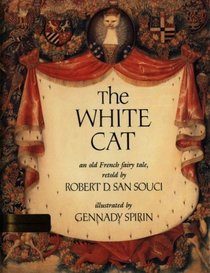 The White Cat: An Old French Fairy Tale