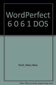 WordPerfect 6.0/6.1 DOS : Quick Course