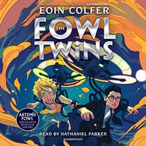 The Fowl Twins, Book One (Artemis Fowl: The Fowl Twins)