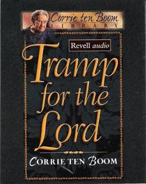 Tramp for the Lord (Corrie Ten Boom Library (Grand Rapids, Mich.).)