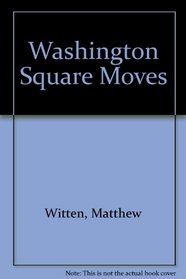 Washington Square Moves