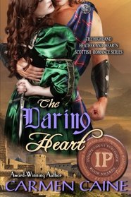 The Daring Heart: The Highland Heather and Hearts Scottish Romance Series