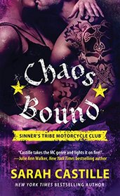 Chaos Bound (Sinner's Tribe Motorcycle Club, Bk 4)